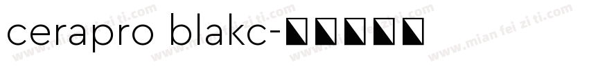 cerapro blakc字体转换